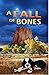 A Fall of Bones: Angie and ...