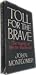 Toll for the Brave the Trag...