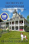 Secrets in Savannah: A Chef Dani Rosetti Cozy Mystery