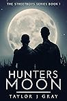 Hunters Moon (Streetboys #1)