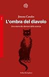 L'ombra del diavo...