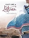 Knit Like a Latvi...
