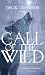 The Call of the Wild by Jack London The Call of the Wild by Jack London