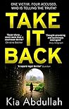 Take It Back by Kia Abdullah Take It Back by Kia Abdullah