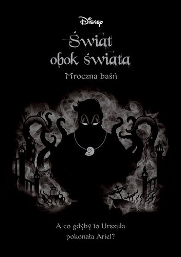Świat obok świata. Mroczna baśń