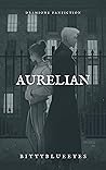 Aurelian by BittyBlueEyes