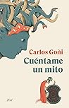 Cuéntame un mito ...