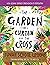 The Garden, the Curtain and the Cross Sunday School Lessons by Lizzie Laferton