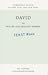 David of hoe we ons bedacht hebben by Wannes Gyselinck David of hoe we ons bedacht hebben by Wannes Gyselinck