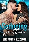 Seducing Sutton (Baker Family #3)