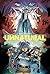 Unnatural Omnibus (Unnatural, #1-12)