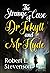 The Strange Case of Dr. Jekyll and Mr. Hyde by Robert Louis Stevenson Annotated Edition