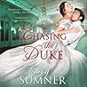 Chasing the Duke by Tracy  Sumner