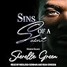 Sins of a Saint by Sherelle Green