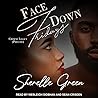 Face Down Fridays by Sherelle Green