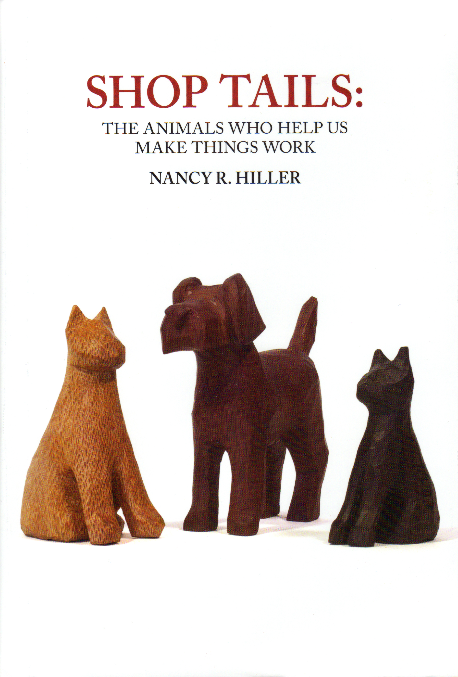 Shop Tails:  The Animals who help us make things work