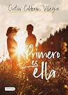 Primero es ella by Gastón Calderón Villegas