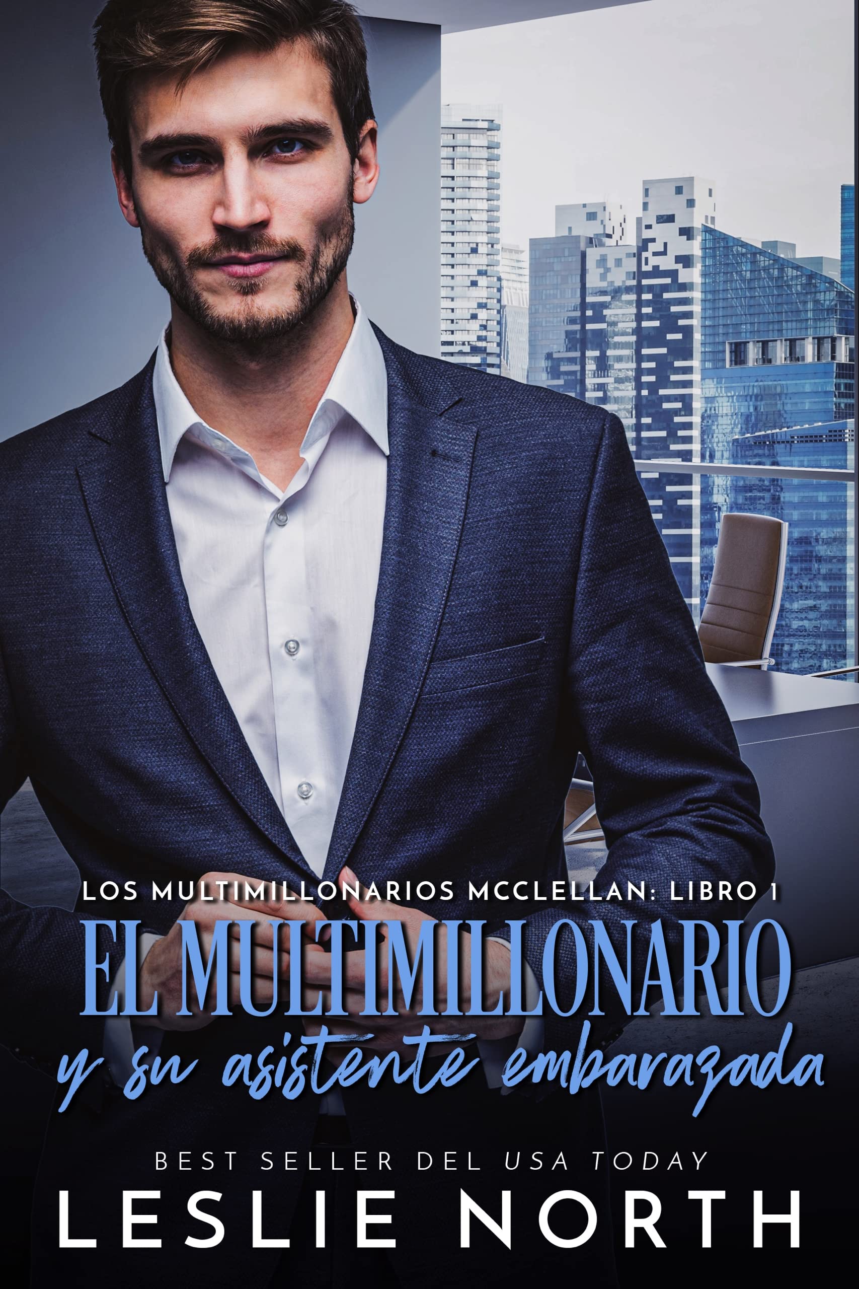 Portada de El multimillonario y su asistente embarazada, de Leslie North