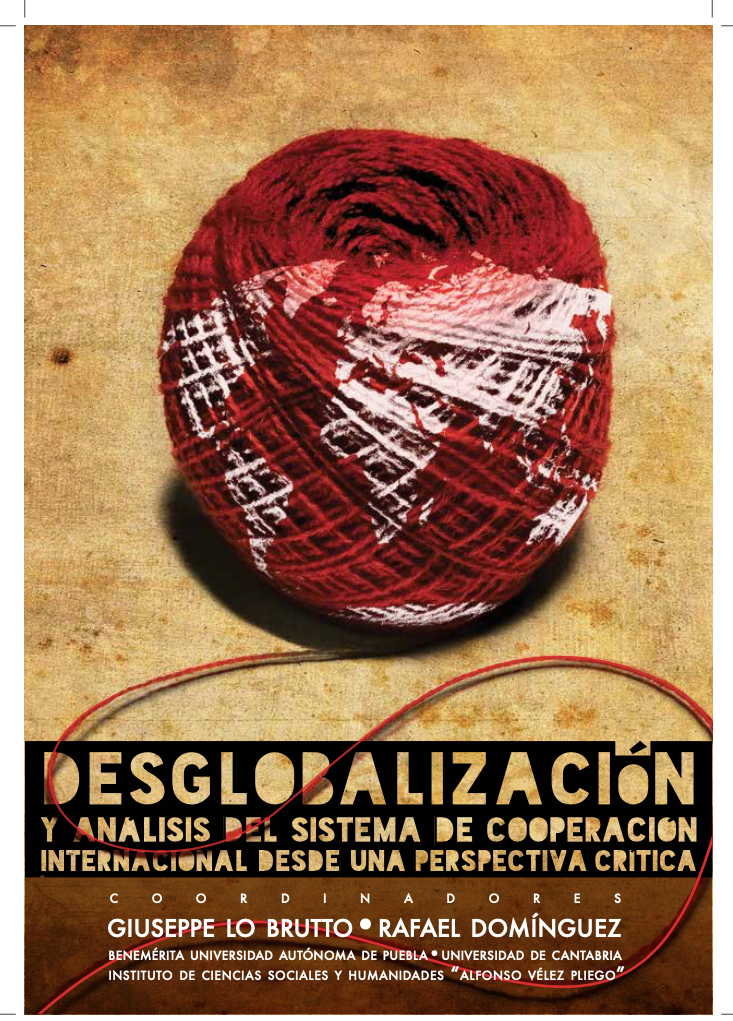 Desglobalización. Análisis del Sistema de Cooperación Internacional desde una Perspectiva Crítica