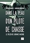 Dans la peau d'un pilote de chasse - Le spleen de l'homme machine