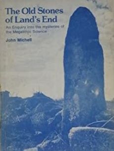 The Old Stones of Land's End: an enquiry into the mysteries of Megalithic Science (Paperback)