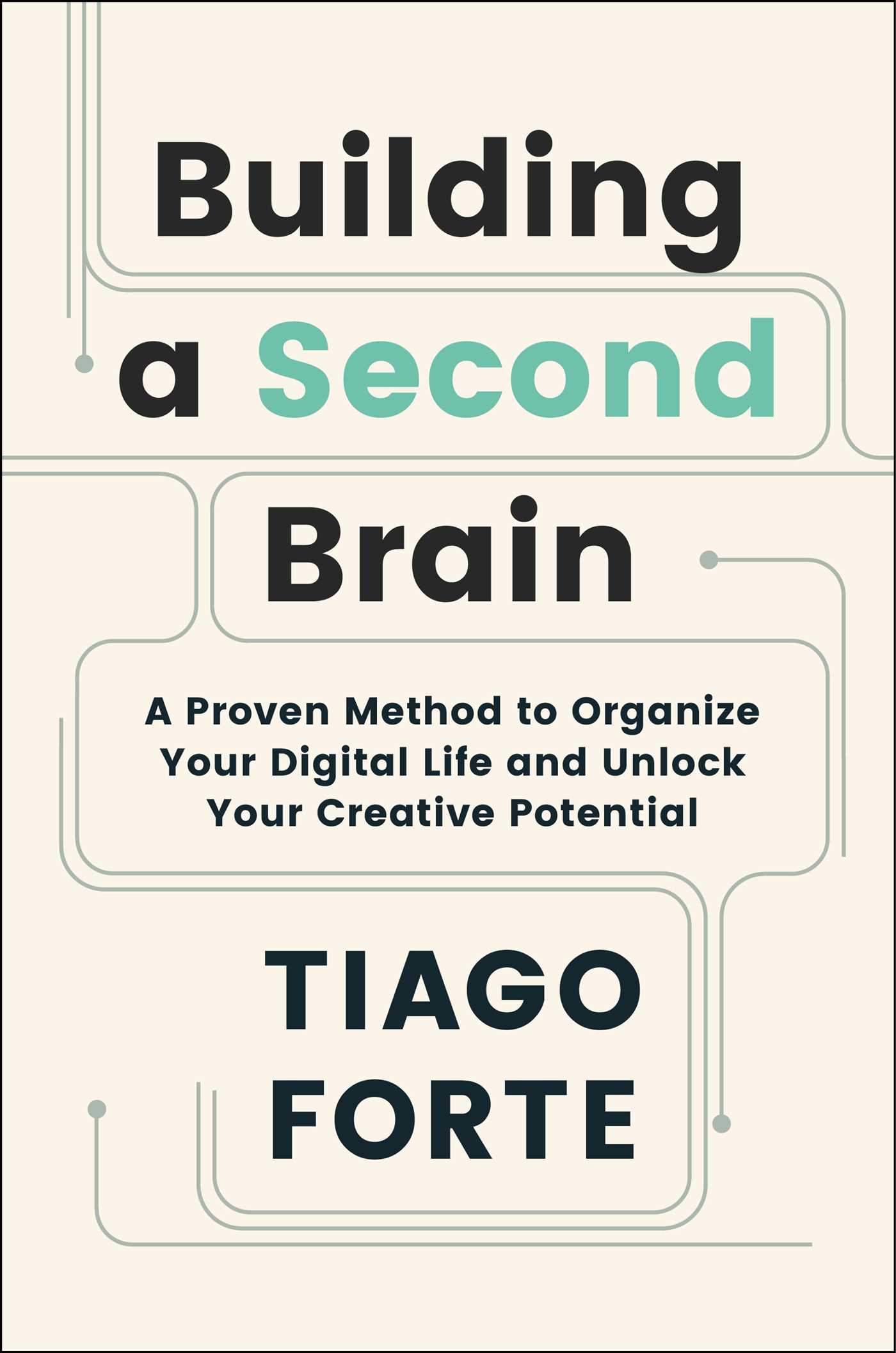 pdf download Building a Second Brain: A Proven Method to Organize Your Digital Life and Unlock Your Creative Potential