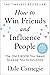 How to Win Friends and Influence People by Dale Carnegie