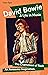 David Bowie: A Life in Musi...