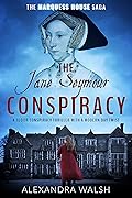 The Jane Seymour Conspiracy