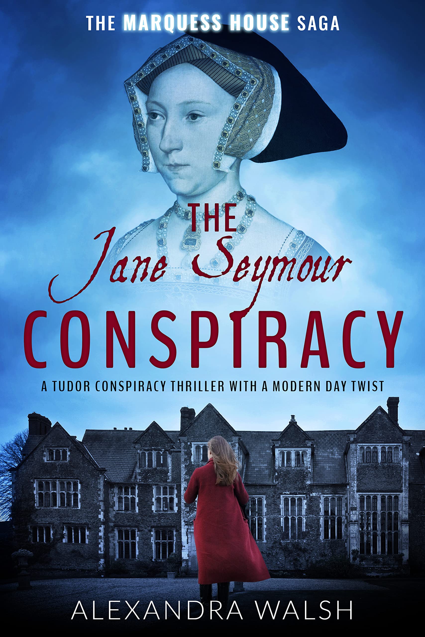 The Jane Seymour Conspiracy (The Marquess House Saga #4)