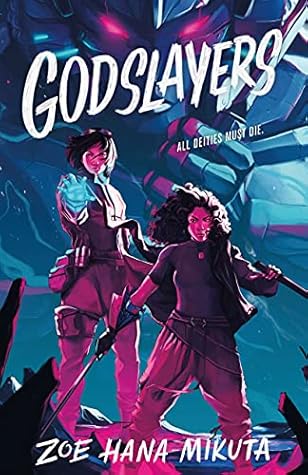 Godslayers (Gearbreakers #2)