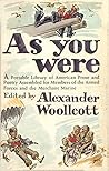 As You Were by Alexander Woollcott