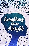Book cover for Everything Will Be Alright (Charlotte Reynolds, #2)