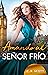Amando al Sr. Frío