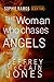 The Woman Who Chases Angels by Jeffrey McClain Jones