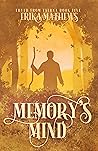Memory’s Mind by Erika Mathews