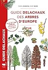 Guide Delachaux des arbres d'Europe