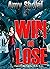 Win Or Lose by Amy Shojai Win Or Lose by Amy Shojai