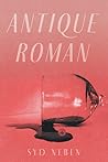 Antique Roman by Syd Neben