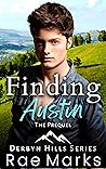 Finding Austin - The Prequel