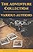The Adventure Collection: Treasure Island, The Jungle Book, Gulliver's Travels, White Fang, The Merry Adventures of Robin Hood (A to Z Classics)