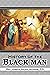 History of the Black Man by Joseph Julius Jackson