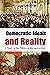 Democratic Ideals and Reali...