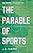 The Parable of Sports by J. R. Cuevas