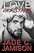 Love and Christmas by Jade C. Jamison