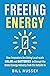 Freeing Energy: How Innovat...