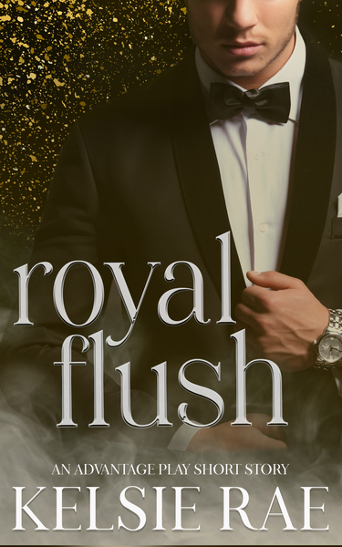 Royal Flush (Advantage Play, #6)