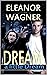 Dream a Little Dream by Eleanor Wagner