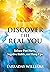 Discover The Real You by Farraday Williams