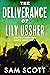 The Deliverance of Lily Uss...
